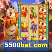 5500bet com